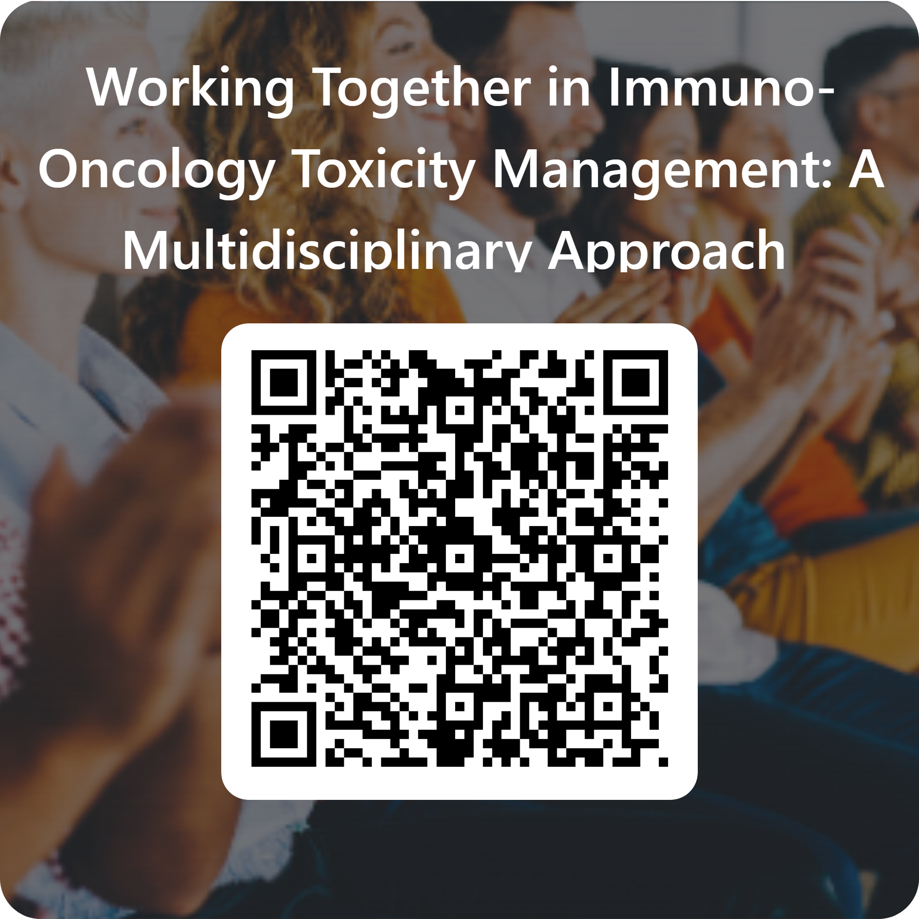 QRCode for Working Together in Immuno-Oncology Toxicity Management_ A Multidisciplinary Approach .png